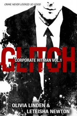 Release Day Launch: GLITCH by Olivia Linden and LeTeisha Newton