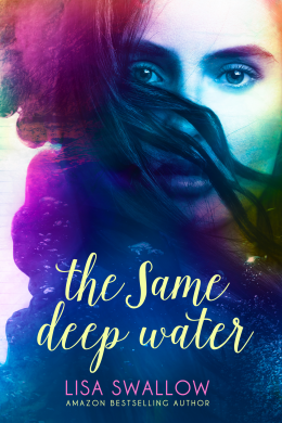 Tour: The Same Deep Water by Lisa 

Swallow