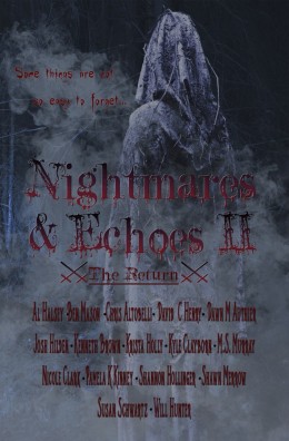 Nightmares and Echoes II: The Return by Multi Author Anthology