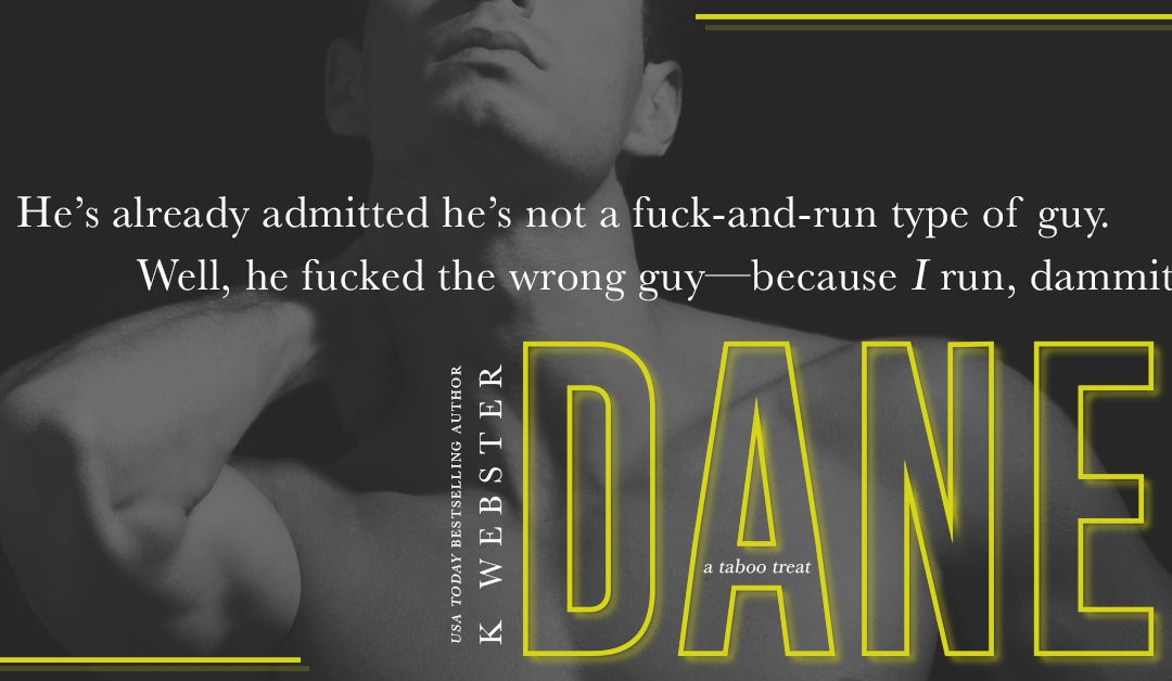 Reveal: Dane by K Webster