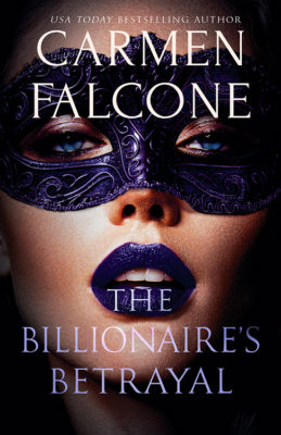 Tour: The Billionaire’s Betrayal by Carmen Falcone