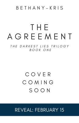 Reveal: The Agreement by Bethany-Kris