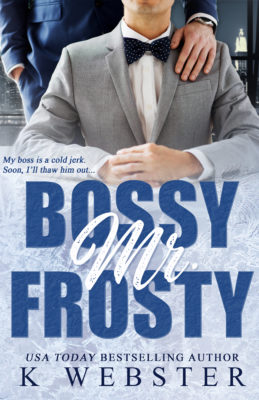 Blitz: Bossy Mr. Frosty by K Webster