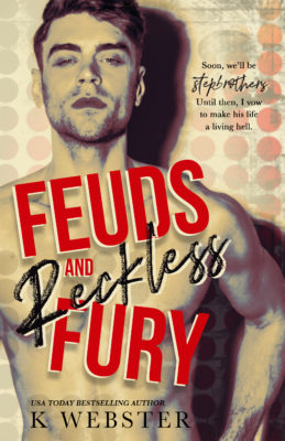 Blitz: Feuds and Reckless Fury by K Webster