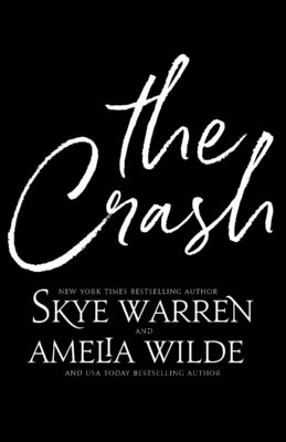 Blitz: The Crash by Skye Warren & Amelia Wilde