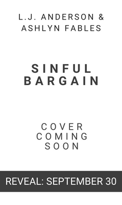 Sinful Bargain by L.J. Anderson & Ashlyn Fables
