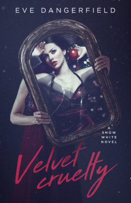 Velvet Cruelty by Eve Dangerfield